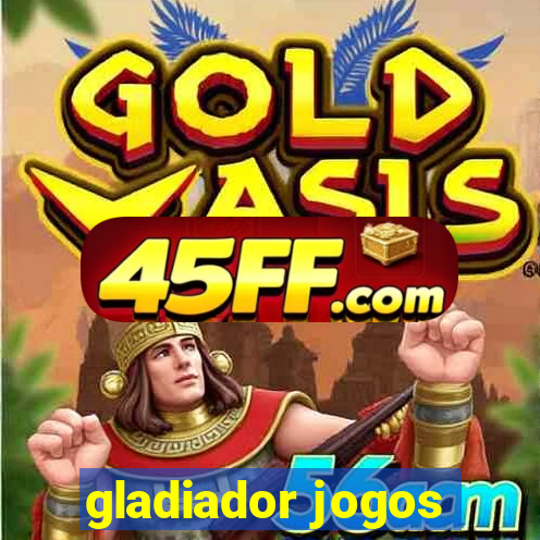 gladiador jogos